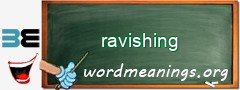 WordMeaning blackboard for ravishing